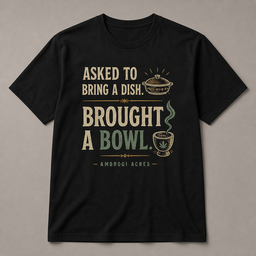 Brought a Bowl Tee