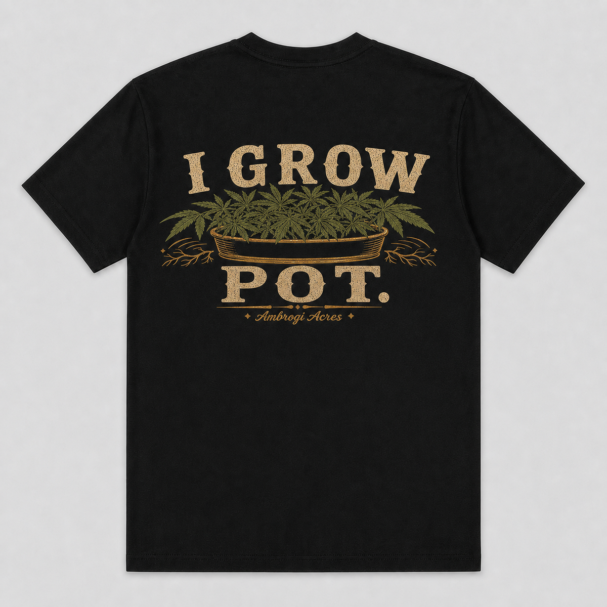 I Grow Pot Tee