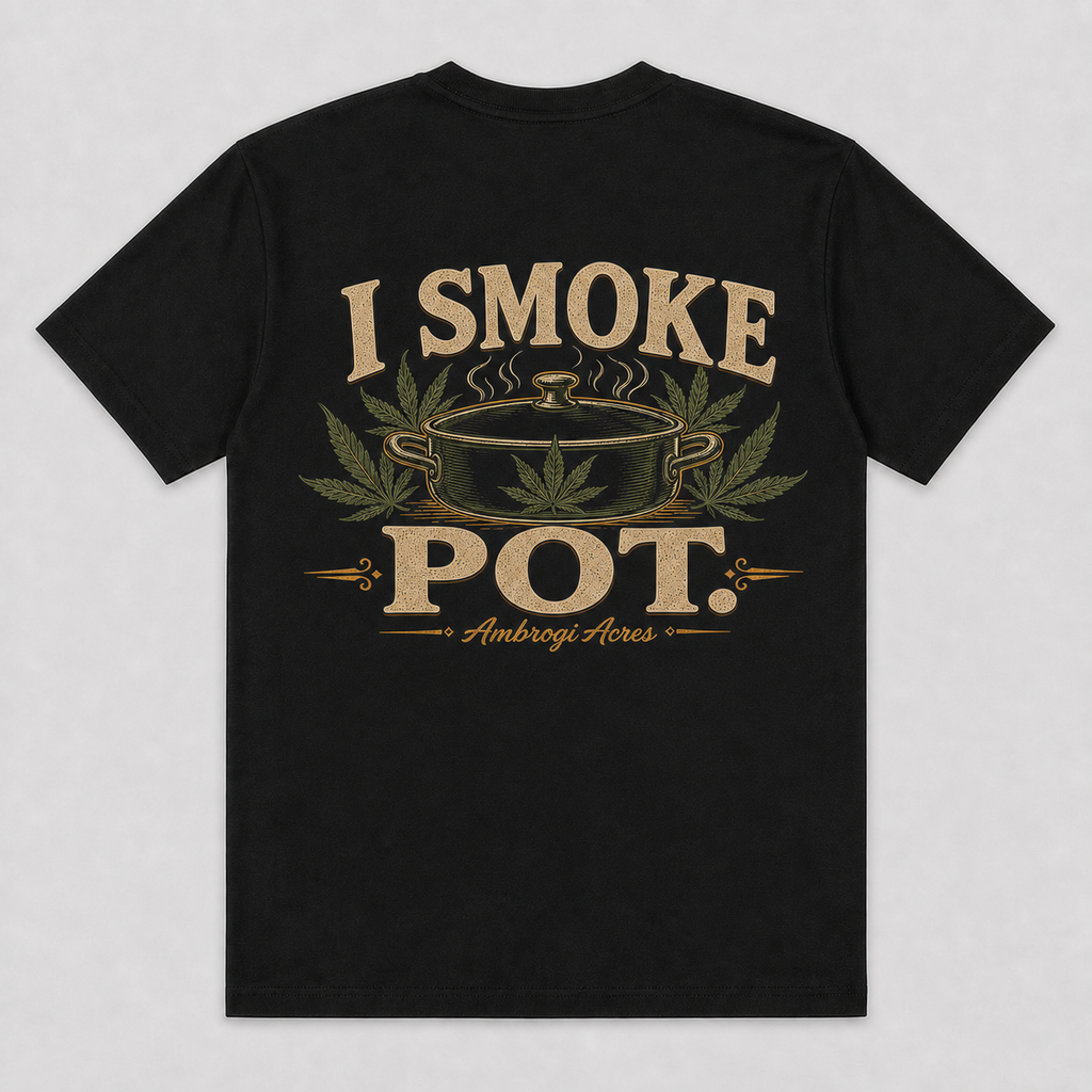 I Smoke Pot Tee